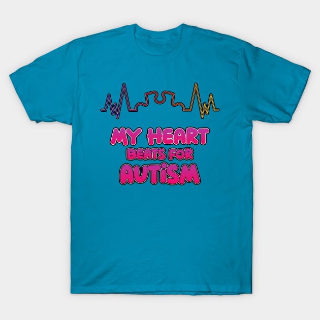 My Heart Beats For Autism T-Shirt by steviezee